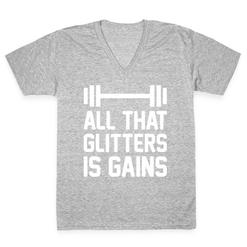 All That Glitters Is Gains V-Neck Tee Shirt