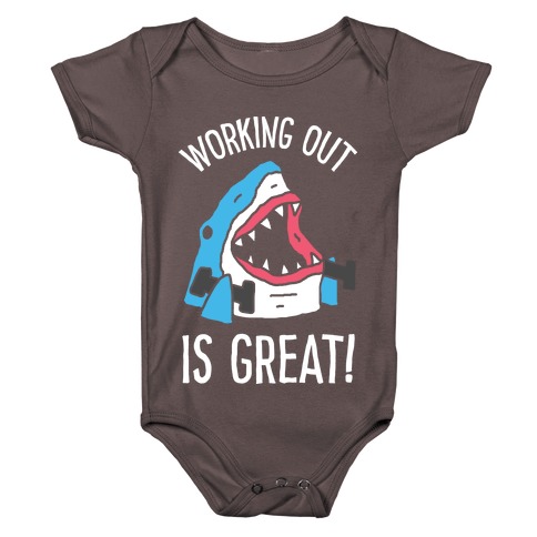 Working Out Is Great Shark Baby One-Piece