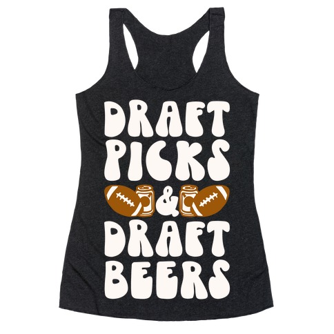 Draft Picks & Draft Beers Racerback Tank Top
