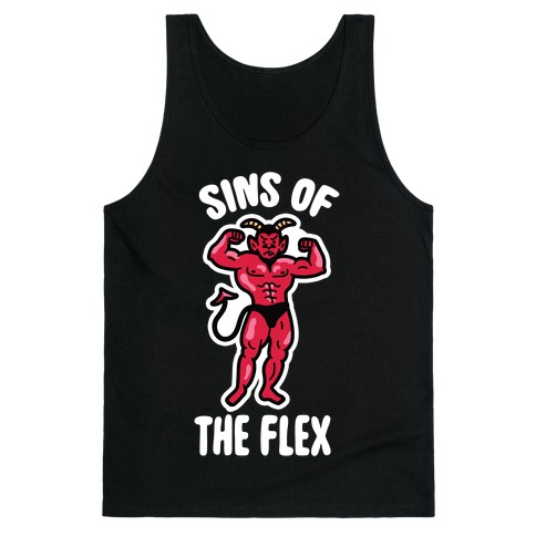 Sins of the Flex Tank Top