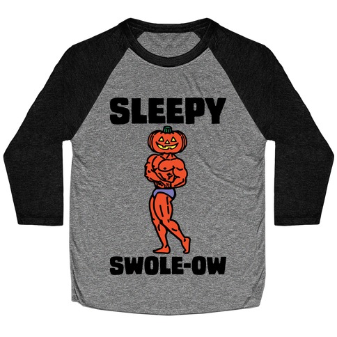 Sleep Swole-ow Parody Baseball Tee