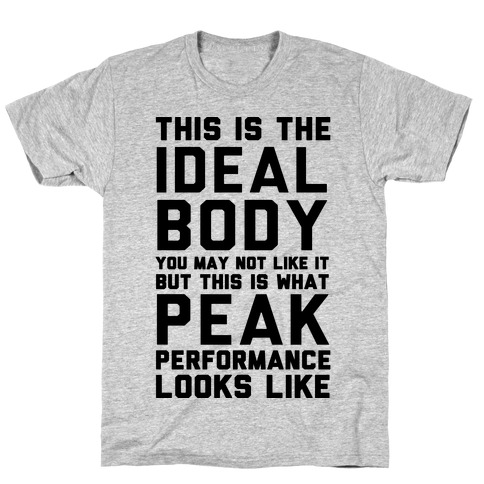 This Is The Ideal Body T-Shirt