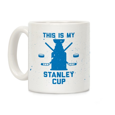 This Is My Stanley Cup Coffee Mug