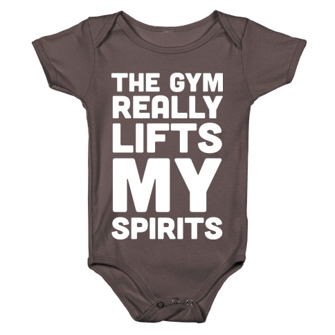 The Gym Really Lifts My Spirits Baby One-Piece