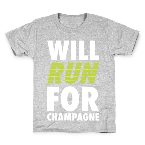 Will Run For Champagne Kids T-Shirt