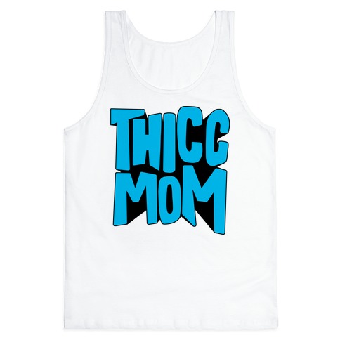 Thicc Mom Tank Top