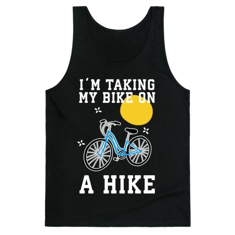 Bike Hike Tank Top