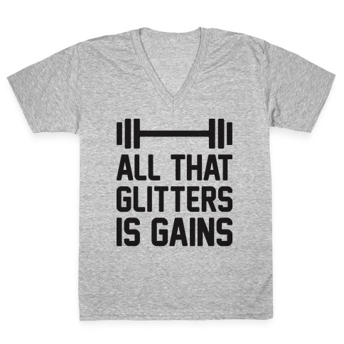 All That Glitters Is Gains V-Neck Tee Shirt