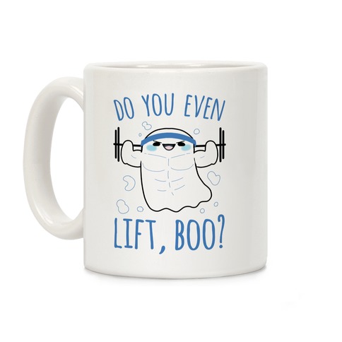 Do You Even Lift, Boo? Coffee Mug
