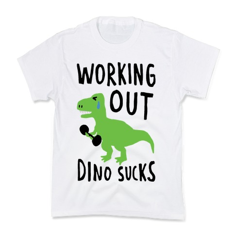 Working Out Dino Sucks Dinosaur Kids T-Shirt