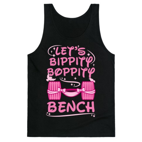 Let's Bippity Boppity Bench Tank Top