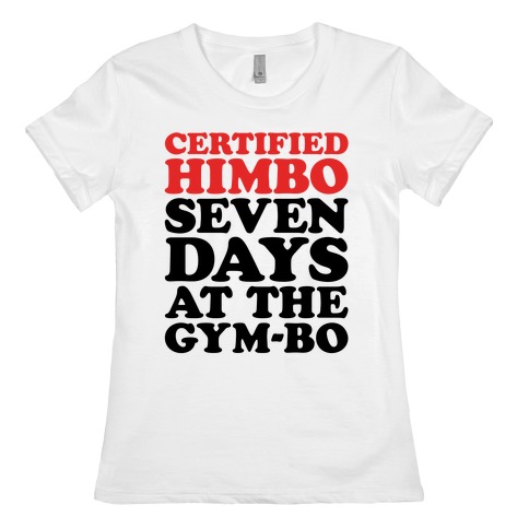 Certified Himbo Womens T-Shirt