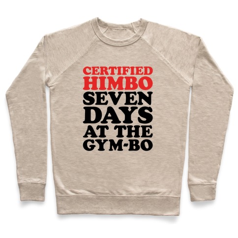 Certified Himbo Pullover