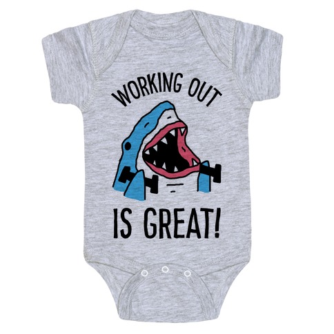 Working Out Is Great Shark Baby One-Piece