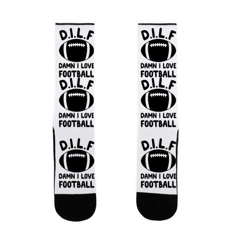 D.I.L.F. Damn I Love Football Sock