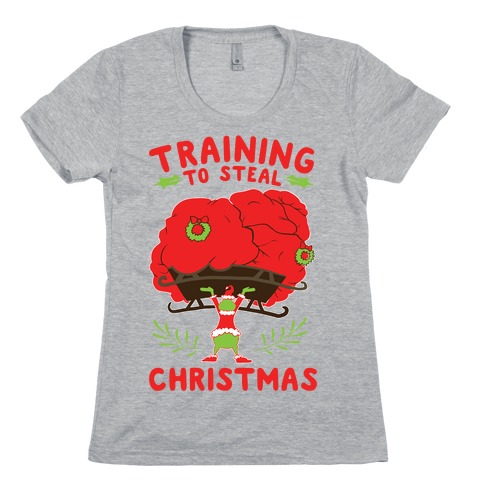 Training to Steal Christmas Womens T-Shirt