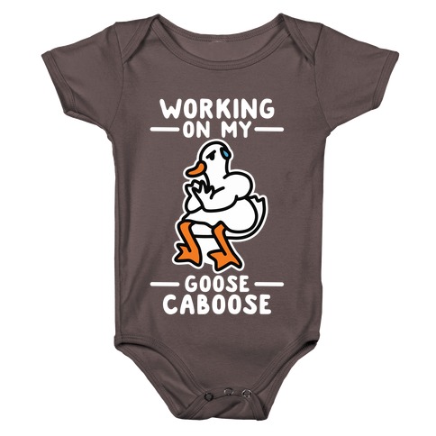 Working On My Goose Caboose Baby One-Piece