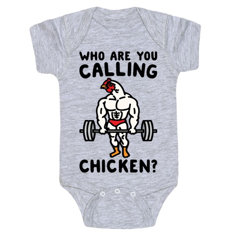 Who Are You Calling Chicken Baby One-Piece