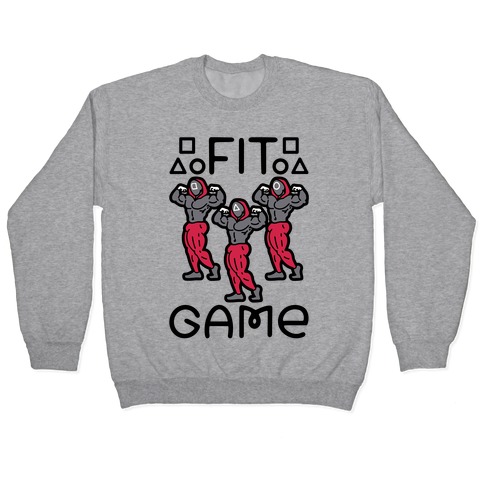 Fit Game Parody Pullover