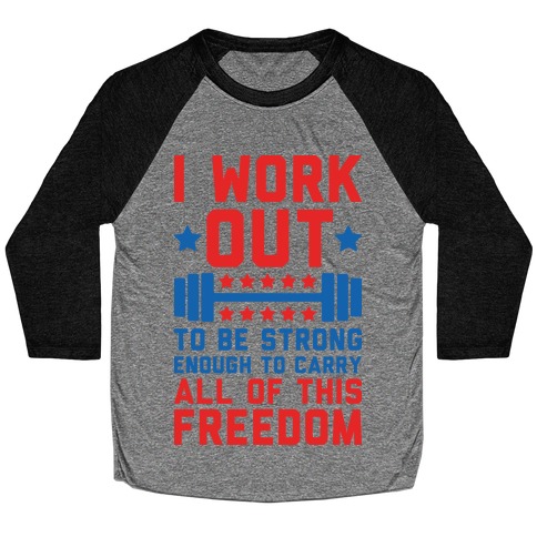 Carry All Of This Freedom Baseball Tee