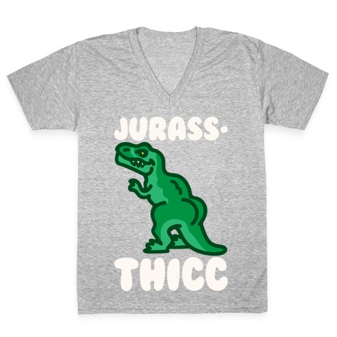 Jurassthicc Parody White Print V-Neck Tee Shirt