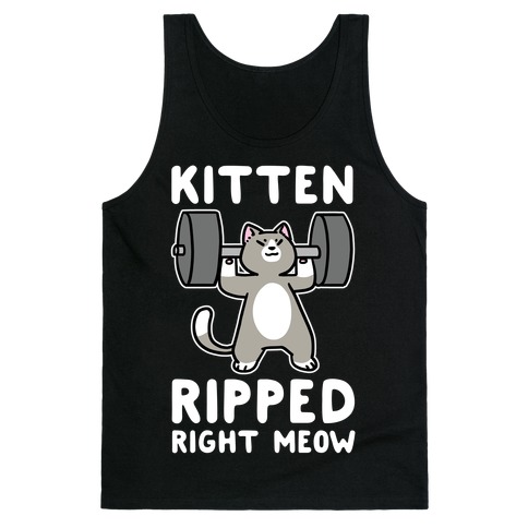 Kitten Ripped Right Meow Tank Top
