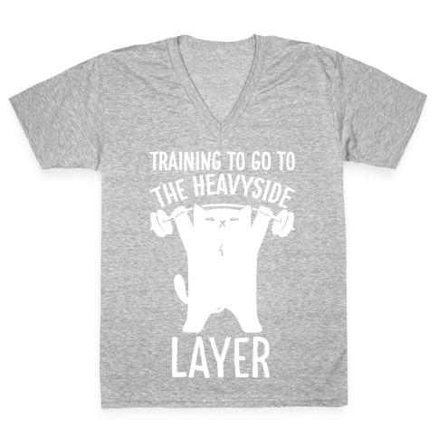 Training To Go To The Heavyside Layer Parody White Print V-Neck Tee Shirt