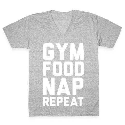 Gym Food Nap Repeat V-Neck Tee Shirt