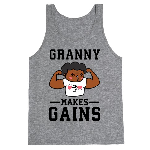 Granny Makes Gains Tank Top