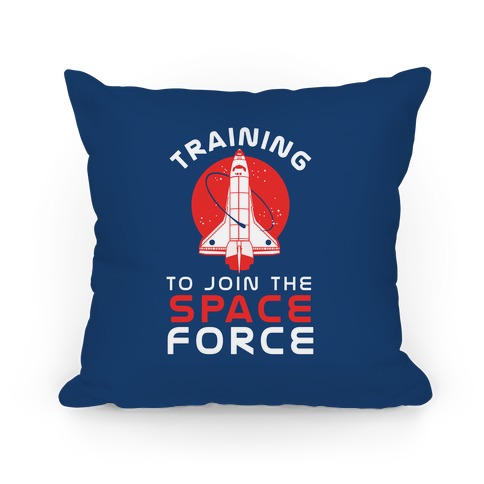 Training to Join the Space Force Pillow