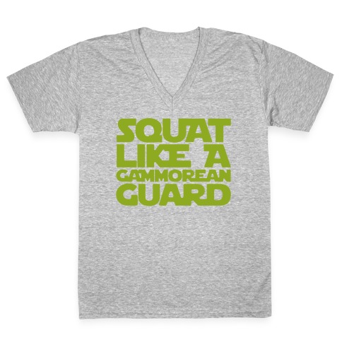 Squat Like A Gammorean Guard Parody V-Neck Tee Shirt