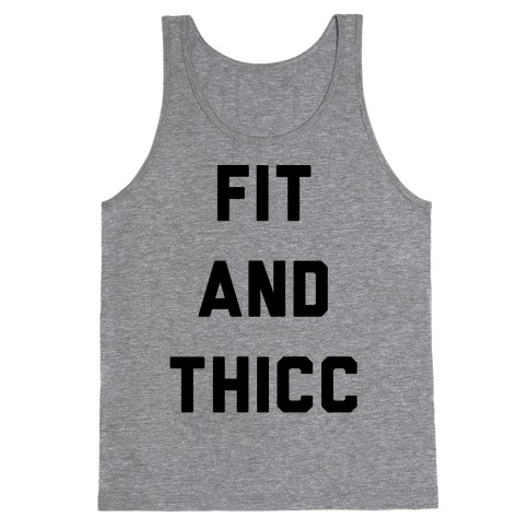 Fit and Thicc Tank Top