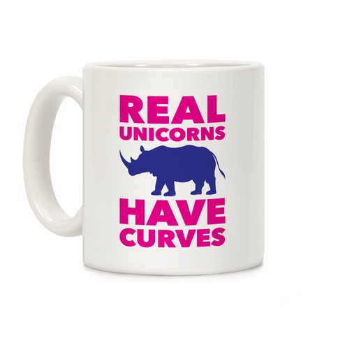 Real Unicorns Have Curves Coffee Mug