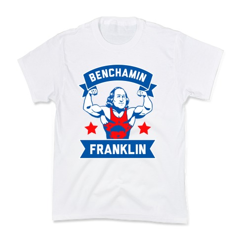 Benchamin Franklin Kids T-Shirt