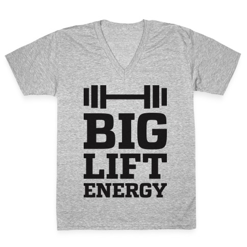 Big Lift Energy V-Neck Tee Shirt