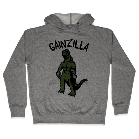 Gainzilla Lifting Parody Hooded Sweatshirt