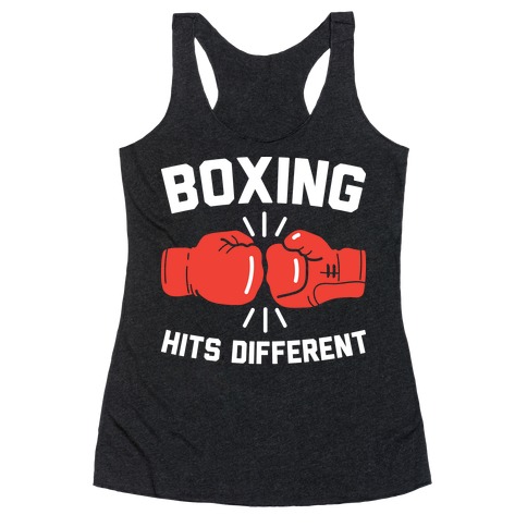 Boxing Hits Different Racerback Tank Top