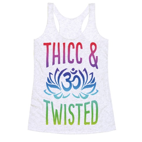 Thicc And Twisted Yoga Racerback Tank Top