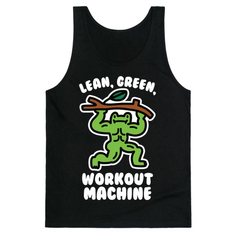 Lean, Green, Workout Machine Tank Top